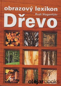 Dřevo obrazový lexikon