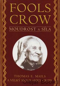 Fools crow: Moudrost a síla