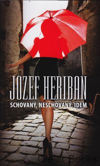 Schovaný, neschovaný, idem