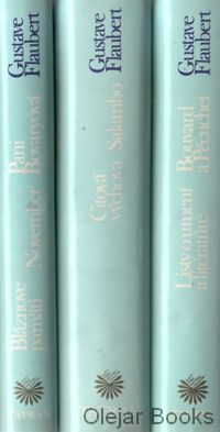 I. Pani Bovaryová, November, Bláznove pamäti; II. Salambo, Citová výchova; III. Bouvard a Pécuchet, Listy o umení a literatúre