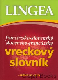 Francúzsko - slovenský, slovensko - francúzský vreckový slovník