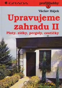 Upravujeme zahradu II.