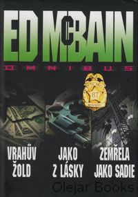 Omnibus: Vrahův žold; Jako z lásky; Zemřela jako srdce