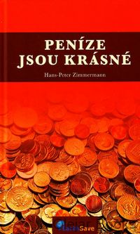 Peníze jsou krásné