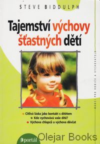 Tajemství výchovy šťastných dětí