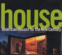 House: American Houses for the New Century