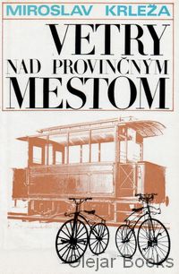 Vetry nad provinčným mestom
