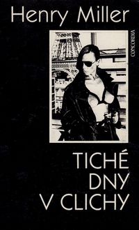 Tiché dny v Clichy