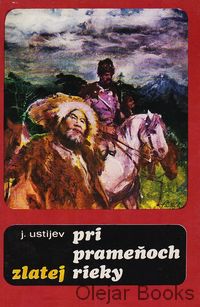 Pri prameňoch zlatej rieky