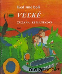 Keď sme boli veľké
