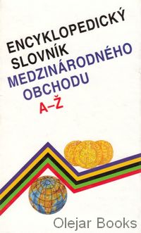 Encyklopedický slovník medzinárodného obchodu A-Ž