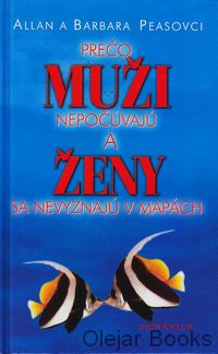 Prečo muži nepočúvajú a ženy sa nevyznajú v mapách