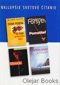 Pomstiteľ; Flirtovanie s Petrom; Výročie; Čudná príhoda so psom uprostred noci