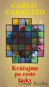 Kráčajme po ceste lásky