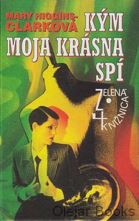 Kým moja krásna spí