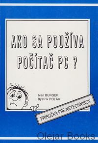 Ako sa používa počítač PC ?