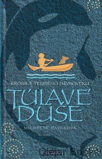 Kronika temného dávnoveku 2: Túlavé duše