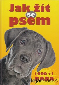 Jak žít se psem 