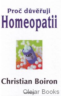 Proč důvěřuji Homeopatii