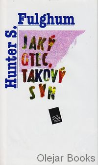 Jaký otec, takový syn