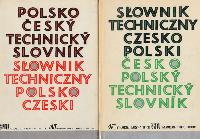 Polsko-český technický slovník; Słownik techniczny czesko-polski