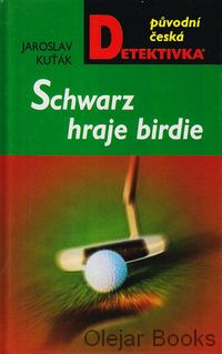 Schwarz hraje birdie