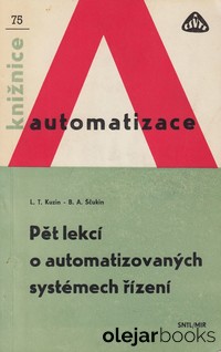Pět lekcí o automatizovaných systémech řízení