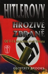Hitlerovy hrozivé zbraně