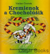 Kremienok a Chocholúšik