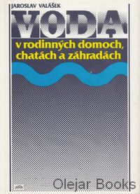 Voda v rodinných domoch, chatách a záhradách