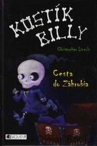 Kostík Billy 2: Cesta do Záhrobia