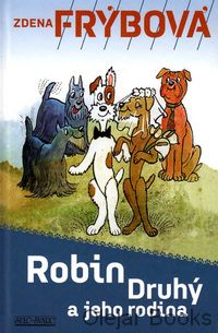 Robin druhý a jeho rodina