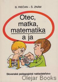Otec, matka, matematika a ja