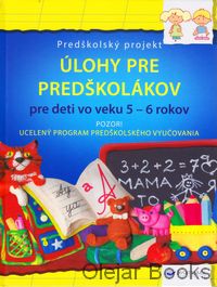 Úlohy pre predškolákov pre deti vo veku 5-6 rokov