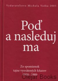 Poď a nasleduj ma