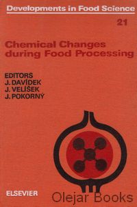Chemical Changes during Food Processing