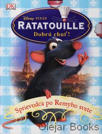 Ratatouille - Sprievodca po Remyho svete
