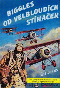 Biggles od velbloudích stíhaček