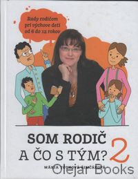 Som rodič a čo s tým? 2