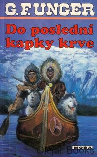 Do poslední kapky krve