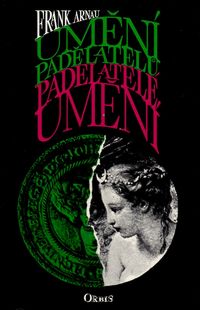 Umění padělatelů - Padělatelé umění