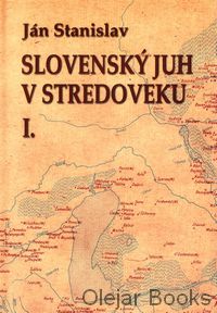Slovenský juh v stredoveku I.