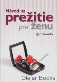 Návod na prežitie pre ženu