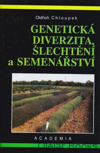 Genetická diverzita, šlechtění a semenářství