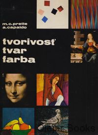 Tvorivosť, tvar, farba