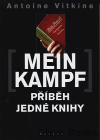 Mein Kampf - příběh jedné knihy