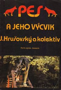 Pes a jeho výcvik