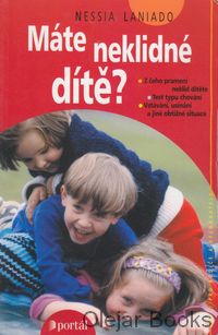 Máte neklidné dítě?