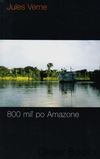 800 míľ po Amazone