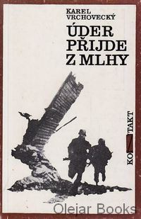 Úder přijde z mlhy